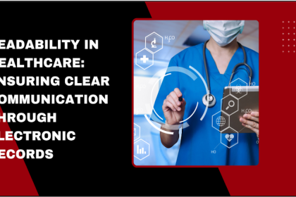Readability in Healthcare: Ensuring Clear Communication Through Electronic Records