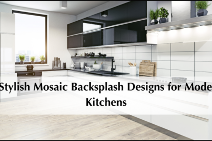7 Stylish Mosaic Backsplash Designs for Modern Kitchens