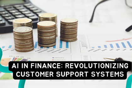 AI in Finance Revolutionizing Customer Support Systems