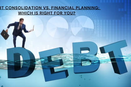 Debt Consolidation vs. Financial Planning Which Is Right for You?