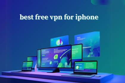 Ultimate Guide Best VPNs for iPhone in 2025