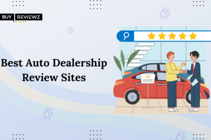 Best Auto Dealership Review Sites