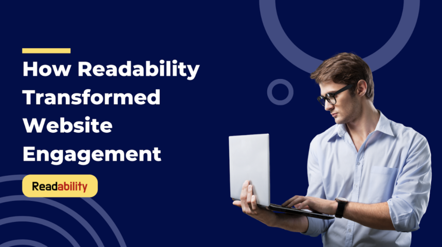 The Power of Readability in Boosting Website Engagement