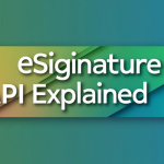 eSignature APIs Explained The Future of Digital Transactions